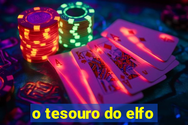 o tesouro do elfo